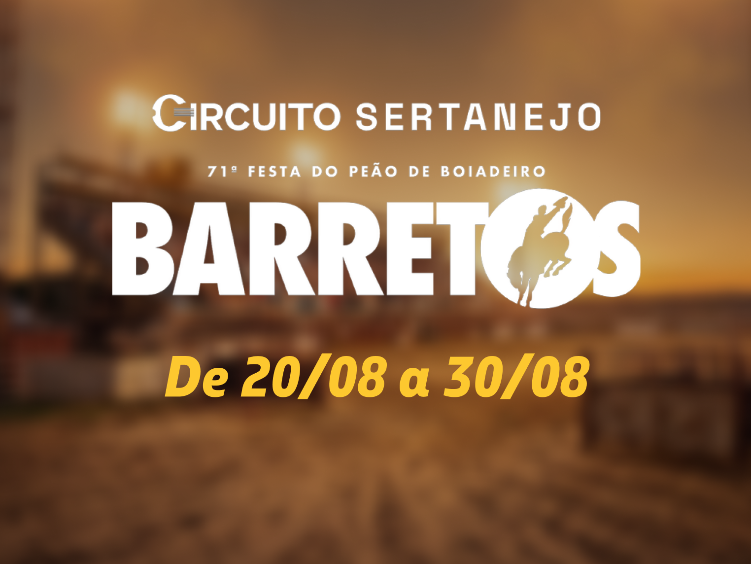 Festa do Pe&atilde;o de Barretos 2026 - 29/08 &agrave;s 20h &ndash; Arena